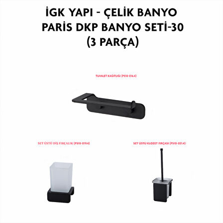 İGK YAPI - ÇELİK BANYO PARİS BANYO SETİ -30(3 PARÇA)