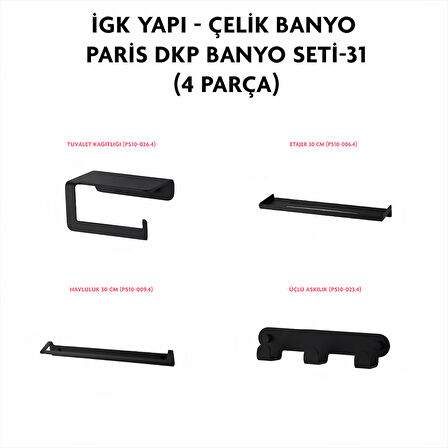 İGK YAPI - ÇELİK BANYO PARİS BANYO SETİ -31(4 PARÇA)