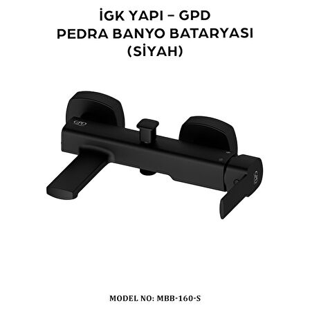 İGK YAPI - GPD MBB160-S PEDRA BANYO BATARYASI (SİYAH)