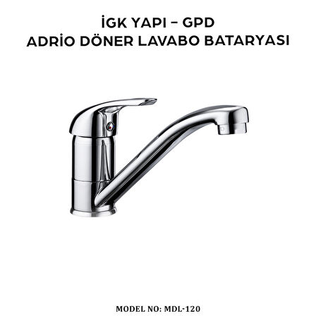 İGK YAPI - GPD Mdl120 Adrio Döner Lavabo Bataryası