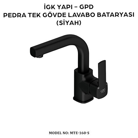 İGK YAPI - GPD MTL160-S Pedra Tek Gövde Lavabo Bataryası