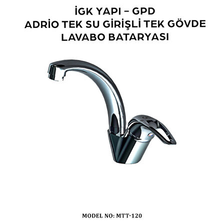 İGK YAPI - GPD MTT120 Adrio Tek Su Girişli Tek Gövde Lavabo Bataryası