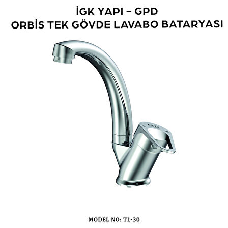 İGK YAPI - GPD TL30 Orbis Tek Gövde Lavabo Bataryası