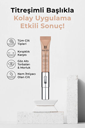 And You Anti Aging Eye Cream / Anti- Aging Titreşimli Göz Kremi 20 ml