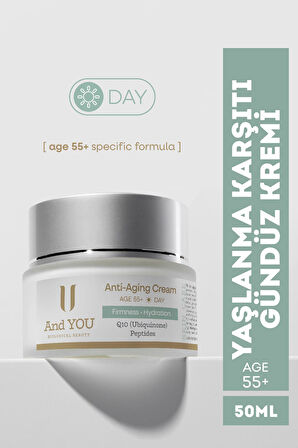 And You Anti -Aging Cream Day / Yaşlanma Karşıtı Krem Gündüz (55+ Yaş) 50 ml