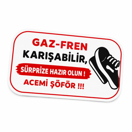 Mega Oto Market Acemi Şoför - Acemi Sürücü Magneti Tak Çıkar Manyetik Araba Bagaj Uyarı Levhası - Gaz Fren Karışabilir Sürprize Hazır Olun