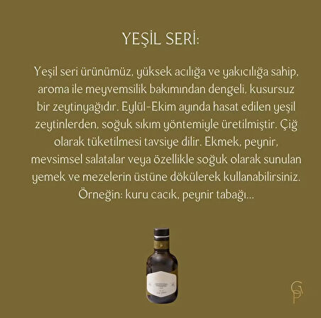 Milas Memecik Erken Hasat Soğuk Sıkım Zeytinyağı Yeşil Seri Dengeli Meyvemsi %0.2 Asit 250 ml