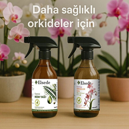 ELSEDE İkili Bakım Seti - Orchipetal Sprey Orkide Bitki Besini Ve Cleance Sprey Neem Yağı
