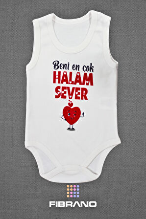 Beni En Çok Halam Sever Baskılı 0-1 Yaş Tüm Bedenler %100 Pamuk Bebek Zıbın