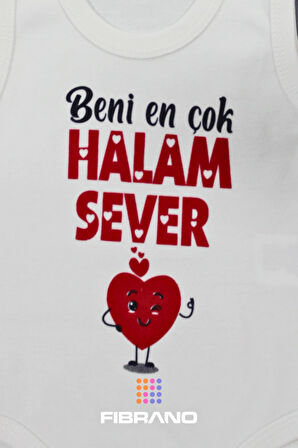 Beni En Çok Halam Sever Baskılı 0-1 Yaş Tüm Bedenler %100 Pamuk Bebek Zıbın