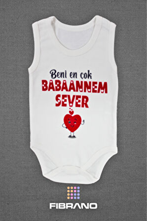 Beni En Çok Babaannem Sever Baskılı 0-1 Yaş Tüm Bedenler %100 Pamuk Bebek Zıbın