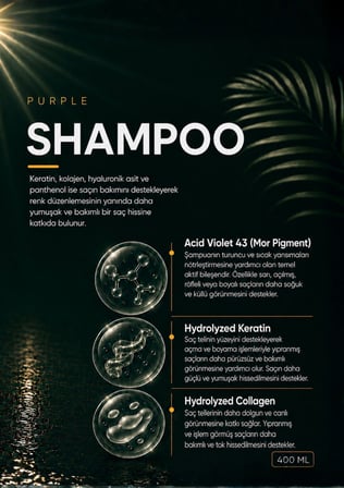Turunculaşma Karşıtı Mor Şampuan (Acid Violet 43 - Hidrolize Keratin - Hidrolize Kolajen - 400 ml)