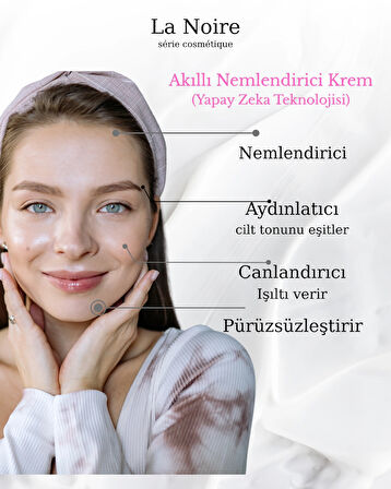 La Noire Akıllı Moisturizer | Su Bazlı Nemlendirici Yüz Kremi Cilt Tonu Eşitleyici Aydınlatıcı |