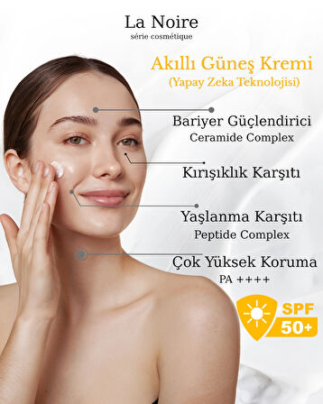 La Noire Yaşlanma-Kırışıklık Karşıtı | Ceramide |  Peptide IAkıllı Güneş Kremi Spf50
