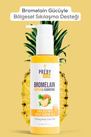 Bromelain, Kafein ve LCarnitine İçeren Sıkılaştırıcı Vücut Bakım Jeli