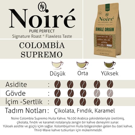 Noire Colombia Supremo Huila 1000g %100 Arabica Single Origin 