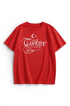 Unisex Make Türkiye Great Again Baskılı Tasarım Tshirt