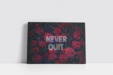 Never Quit Glitch Kanvas Tablo