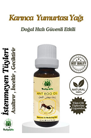 Tüy Azaltıcı Dökücü Tüy Inceltici Karınca Yumurtası Yağı 20 ml