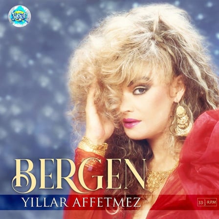 Gereksiz Şeyler Bergen Yıllar Affetmez Plak