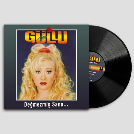Güllü Değmezmiş Sana - Plak LP