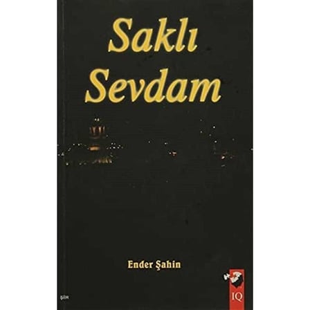 Saklı Sevdam - Ender Şahin (1.Baskı)