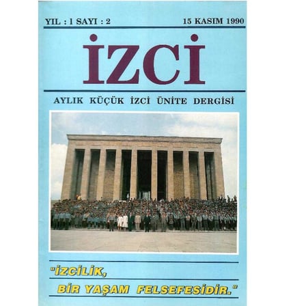 İzci - Aylık Küçük İzci Ünite Dergisi -İzcilik Bir Yaşam Felsefesidir (Retro Eski Baskı Koleksiyon Yıl: 1 Sayı:2 - 15 Kasım 1990)