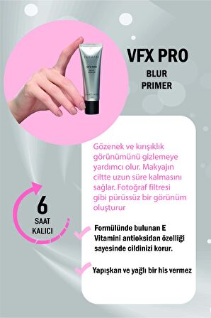 FARMASİ VFX PRO BLUR PRİMER 25 ML MAKYAJ BAZI YENİ NESİL