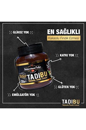 Abdurrahman Tatlıcı Tadıbu Bitter Kakaolu Fındık Ezmesi 330 Gr X 6 Adet