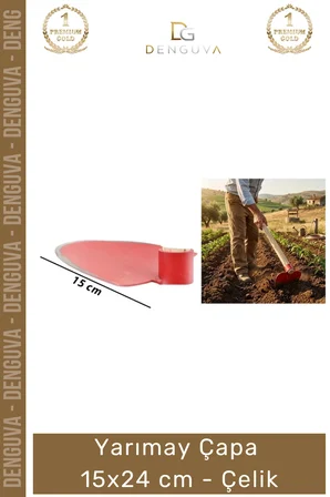 #Çapa Yarımay Bahçe Tarla Tarım Profesyonel Keskin Sağlam Metal İşleme Çapa 15x24 cm Çelik