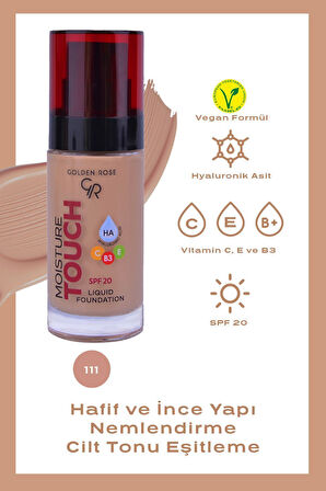 Moisture Touch Liquid Foundation 111 Hyaluronik Asitli Nemlendirici Fondöten 30 ml