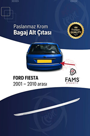F. Fiesta Krom Bagaj Alt Çıtası 2001 - 2008 Arası Uyumlu P. Çelik Uyumlu