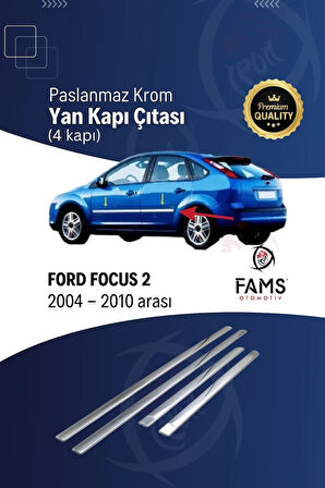 F. Focus 2 Krom Yan Kapı Çıta 4 Kapı 2004-2010 P.çelik Uyumlu