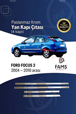F. Focus 2 Krom Yan Kapı Çıta 4 Kapı 2004-2010 P.çelik Uyumlu
