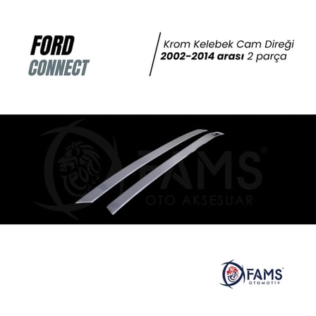 F. Connect Krom Kelebek Cam Direği 2 Prç. 2002-2014 P. Çelik Uyumlu