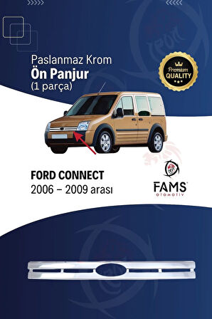 F. Connect Krom Ön Panjur 1 Prç. 2006-2009 P. Çelik Uyumlu