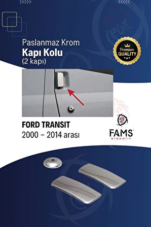 F. Transit Krom Kapı Kolu 2 Kapı 3 Prç. 2000-2014 Arası P. Çelik