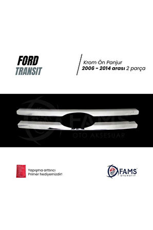 F. Transit Uyumlu Krom Ön Panjur 2 Parça 2006-2014 Arası Paslanmaz Çelik