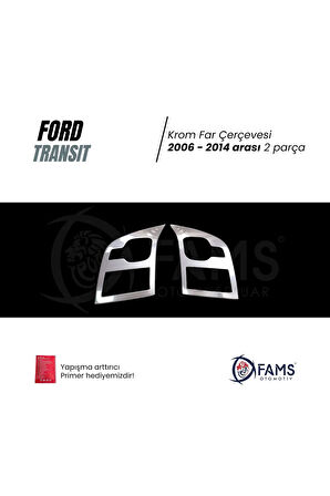 Transit Uyumlu Krom Far Çerçevesi 2 Parça 2006-2014 Paslanmaz Çelik
