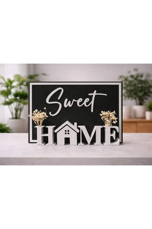Sweet Home Dekor Tablo – Masa Üstü Ev Yazısı, Minimalist Ev Dekorasyonu