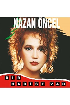 Nazan Öncel - Bir Hadise Var (plak)