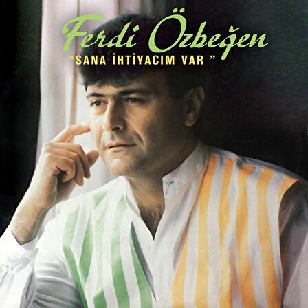 Ferdi Özbeğen - Sana İhtiyacım Var   (Plak)  