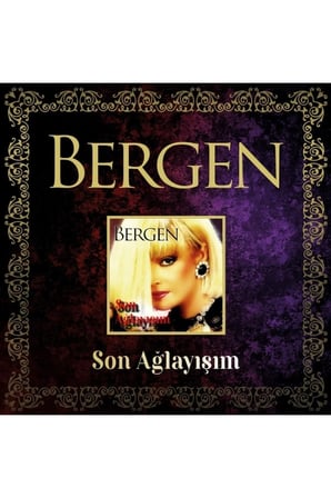 Bergen - Son Ağlayışım (cd)