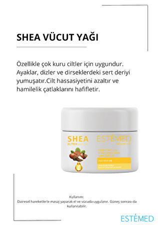 Estemed Shea Vücut Yağı & Shea Body Butter 250ml