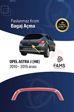 Opel Astra J Hb Krom Bagaj Açma 2010-2015 P. Çelik