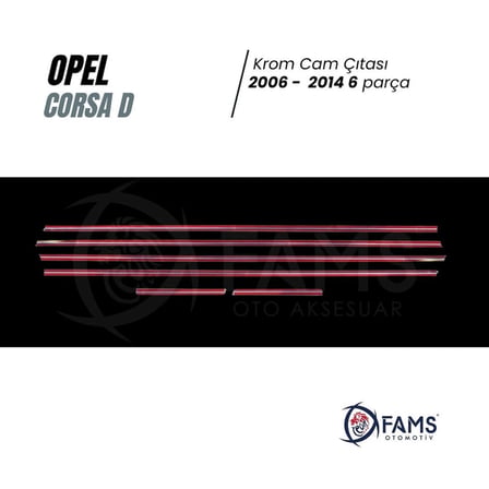 Opel Corsa D Krom Cam Çıtası 6 Prç. 2006-2014 Arası P. Çelik