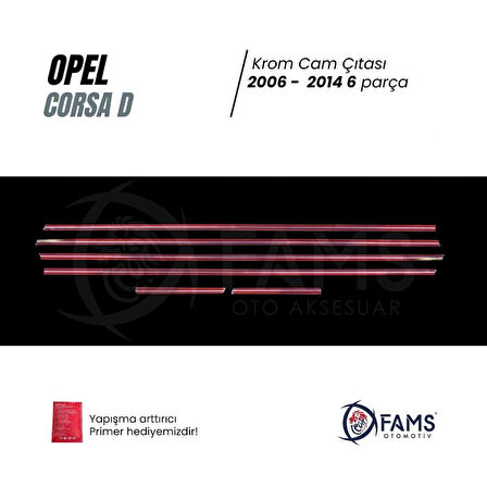 Opel Corsa D Krom Cam Çıtası 6 Prç. 2006-2014 Arası P. Çelik