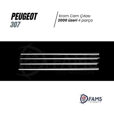 Peugeot 307 Krom Cam Çıtası 4 Prç. 2000 Üzeri P. Çelik