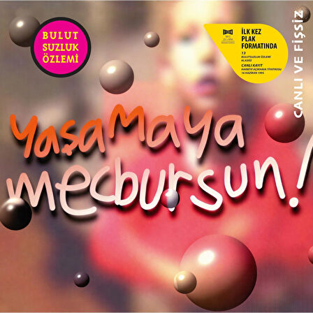 Bulutsuzluk Özlemi Yaşamaya Mecbursun - Plak