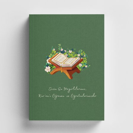 Kur'an'ı Öğrenen ve Öğretenler İslami Defter (Ayet-Hadisli)